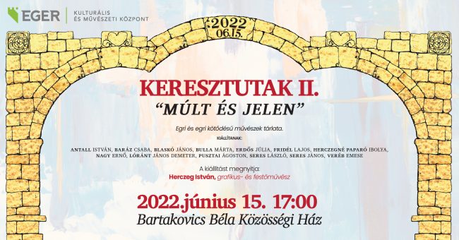 Keresztutak II. "Múlt és jelen" felhívás