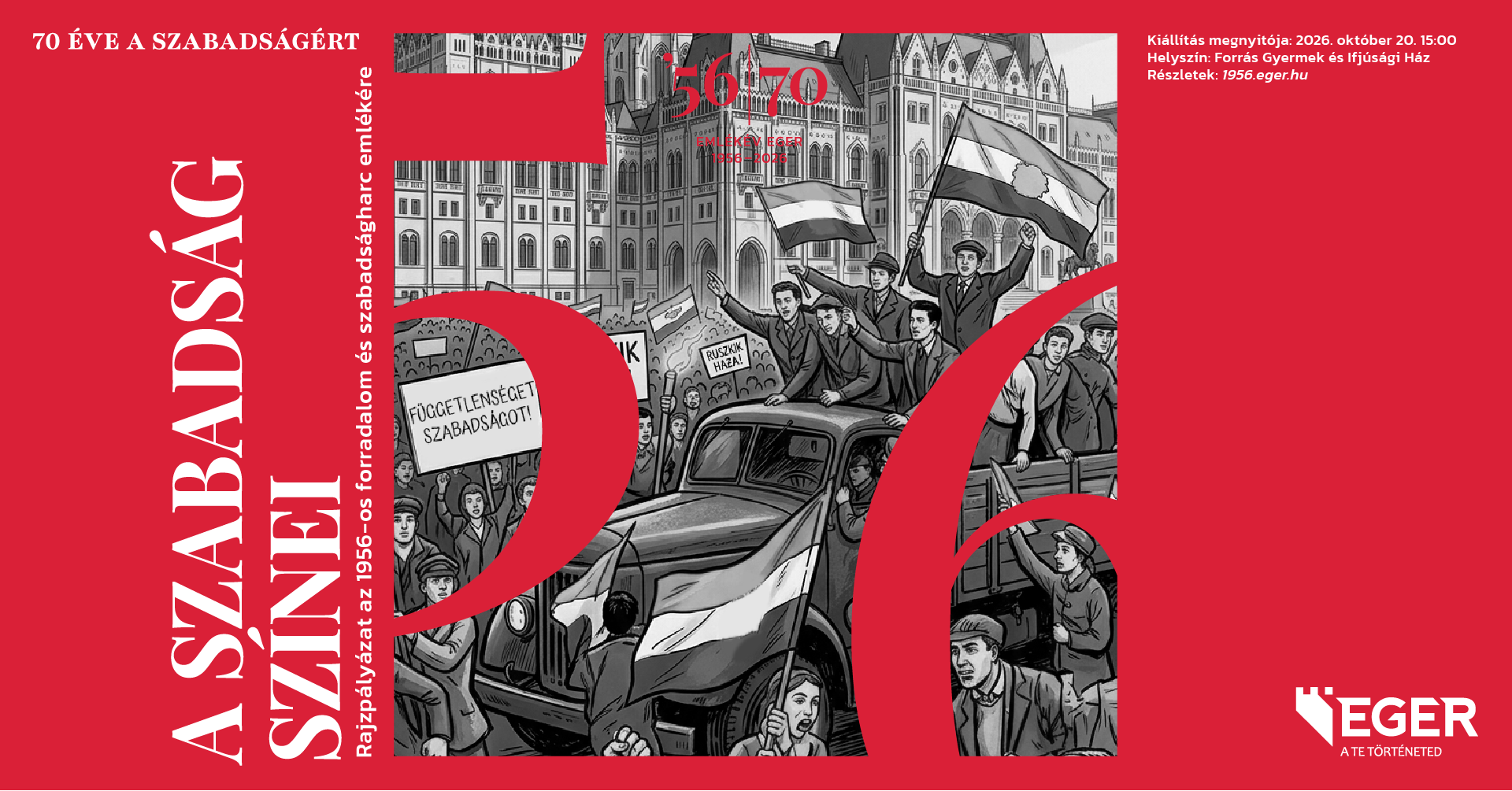 „A szabadság színei” Rajzpályázat az 1956-os forradalom és szabadságharc emlékére