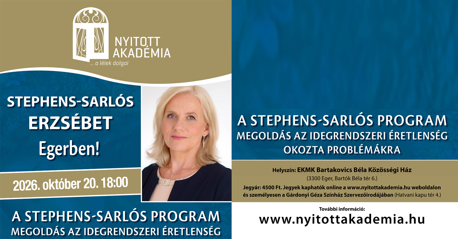 Dr. Stephens-Sarlós Erzsébet "A Stephens-Sarlós program - Megoldás az idegrendszeri éretlenség okozta problémákra" című előadása Egerben, a Nyitott Akadémia szervezésében